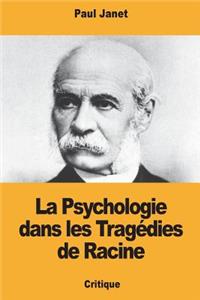 Psychologie dans les Tragédies de Racine