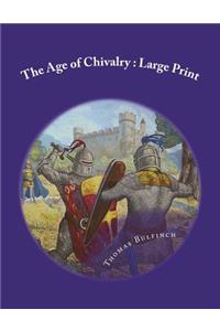 The Age of Chivalry