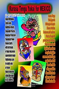 Karasu Tengu Yokai for MEXICO 20 ART PRINTS IN A BOOK Japan Mythology Shinto Gods Buddhism Ghosts Shugendo Practice Mountain Protectors Yamabushi Power Demon Spirits with bird beaks or huge long noses
