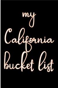 My California Bucket List