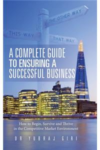 Complete Guide to Ensuring a Successful Business
