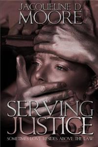 Serving Justice