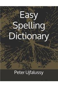 Easy Spelling Dictionary