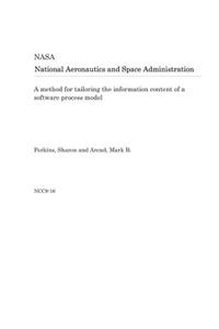 A Method for Tailoring the Information Content of a Software Process Model