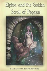 Elphia and the Golden Scroll of Pegasus