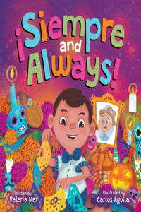 ¡Siempre and Always!