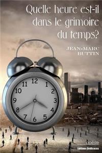 Quelle heure est-il dans le grimoire du temps?