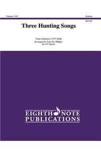 Three Hunting Songs