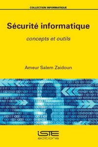 Securite informatique: concepts et outils