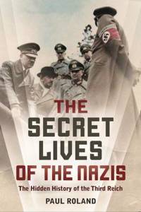 Secret Lives of the Nazis