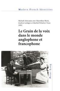 Le Grain de la voix dans le monde anglophone et francophone