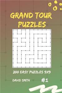 Grand Tour Puzzles - 200 Easy Puzzles 9x9 Vol.1