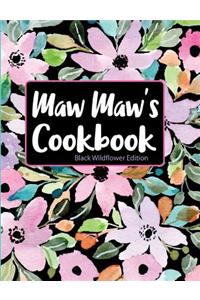 Maw Maw's Cookbook Black Wildflower Edition