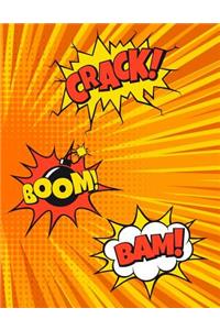 Crack! Boom! Bam!