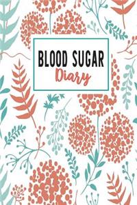 Blood Sugar Diary: Food Diary and Glucose Monitoring for Diabetics, Blood Sugar and Meal Tracker Weekly in 53 Weeks (Blood Sugar Journal Volume 8)