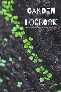 Garden Logbook Gardening Notebook to Keep Track of the Plants You Grow & Love