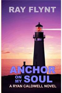 Anchor on My Soul