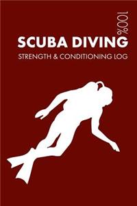 Scuba Diving Strength and Conditioning Log