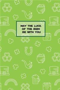 May the Luck of Irish Be with You