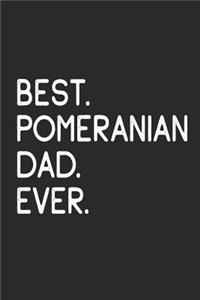 Best Pomeranian Dad Ever