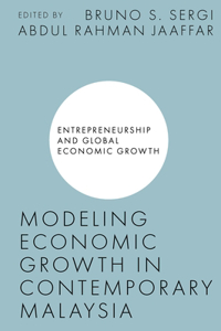 Modeling Economic Growth in Contemporary Malaysia
