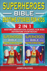 SUPERHEROES - BIBLE BEDTIME STORIES FOR KIDS - 2 in 1