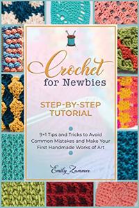 Crochet for Newbies [Step-by-Step Tutorial]