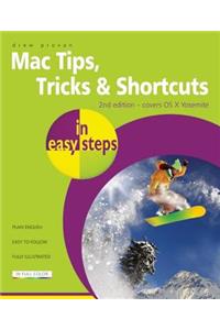 Mac Tips, Tricks & Shortcuts in Easy Steps