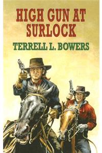 High Gun At Surlock