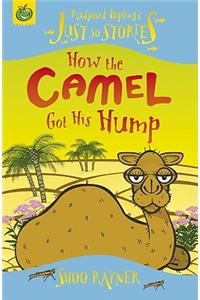 How the Camel Got His Hump