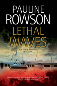 Lethal Waves