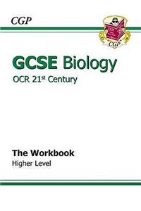 GCSE Biology OCR 21st Century Workbook - Higher