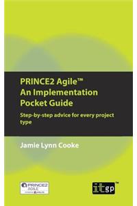 PRINCE2 Agile An Implementation Pocket Guide