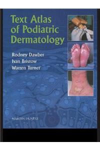 Text Atlas of Podiatric Dermatology