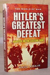 Hitler's Greatest Defeat