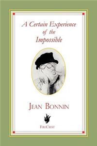 A Certain Experience of the Impossible