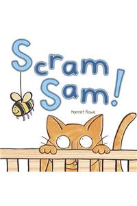 Scram Sam!