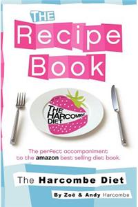 Harcombe Diet: The Recipe Book