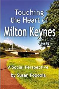 Touching the Heart of Milton Keynes