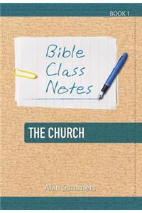 Bible Class Notes - The Church