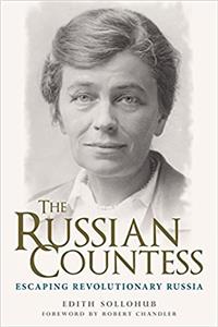 The Russian Countess: Escaping Revolutionary Russia