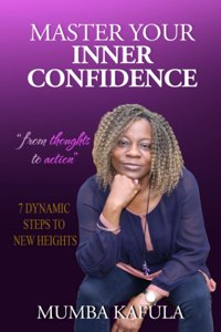 Master Your Inner Confidence