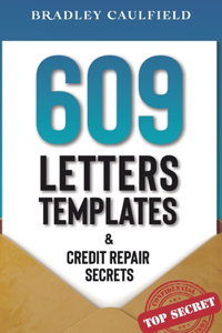 609 Letter Templates & Credit Repair Secrets