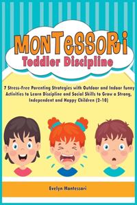 Montessori Toddler Discipline