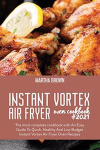 Instant Vortex Air Fryer Oven Cookbook #2021
