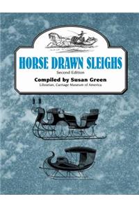 Horse Drawn Sleighs