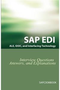 SAP ALE, IDOC, EDI, and Interfacing Technology Questions, Answers, and Explanations