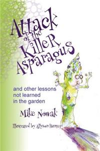 Attack of the Killer Asparagus