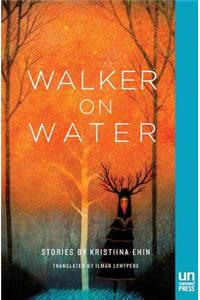 Walker on Water
