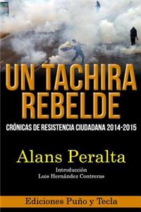 Un Tachira Rebelde